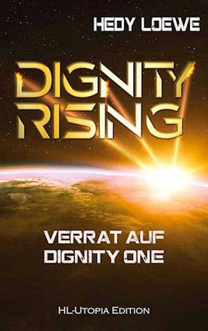 Cover for Hedy Loewe · Dignity Rising 3 (Paperback Book) (2021)
