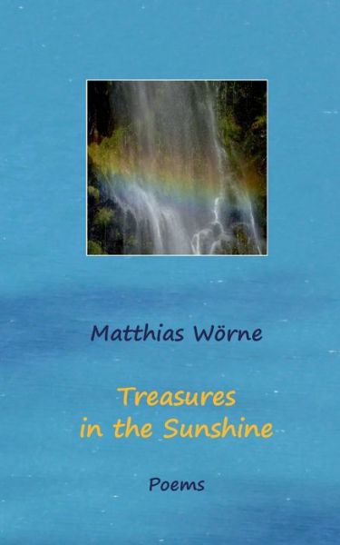 Cover for Matthias Woerne · Treasures in the Sunshine (Paperback Book) (2021)