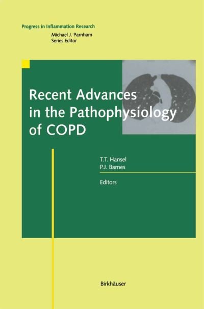 Cover for T T Hansel · Recent Advances in the Pathophysiology of COPD - Progress in Inflammation Research (Hardcover bog) [2004 edition] (2003)