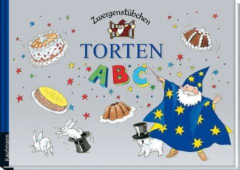 Zwergenstübchen Torten ABC - Schuster - Books -  - 9783780620149 - 