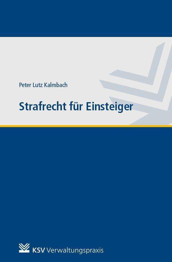 Cover for Kalmbach · Strafrecht für Einsteiger (Bok)