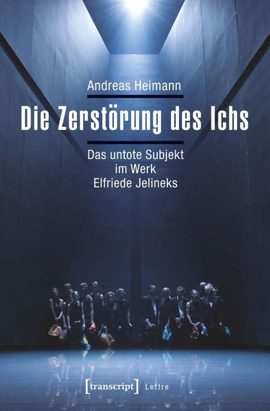 Die Zerstörung des Ichs - Heimann - Books -  - 9783837632149 - 