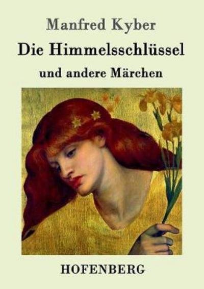 Cover for Kyber · Die Himmelsschlüssel und andere M (Book) (2016)
