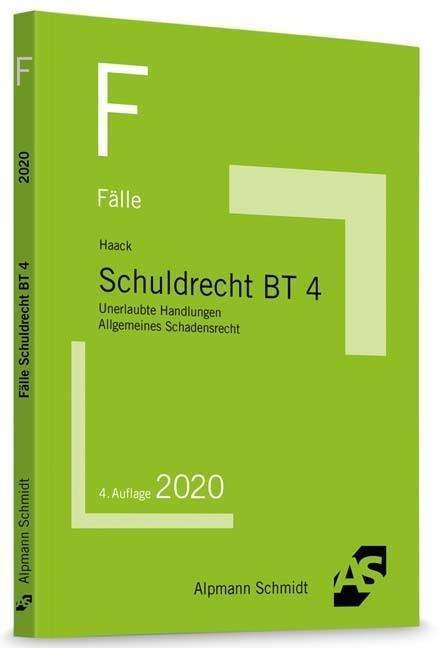 Cover for Haack · Fälle Schuldrecht BT 4 (Book)