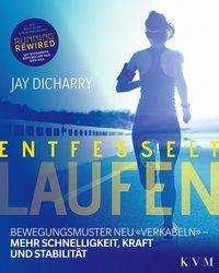 Cover for Dicharry · Entfesselt Laufen (Buch)