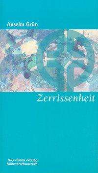 Cover for Anselm GrÃ¼n · Zerrissenheit (Book)