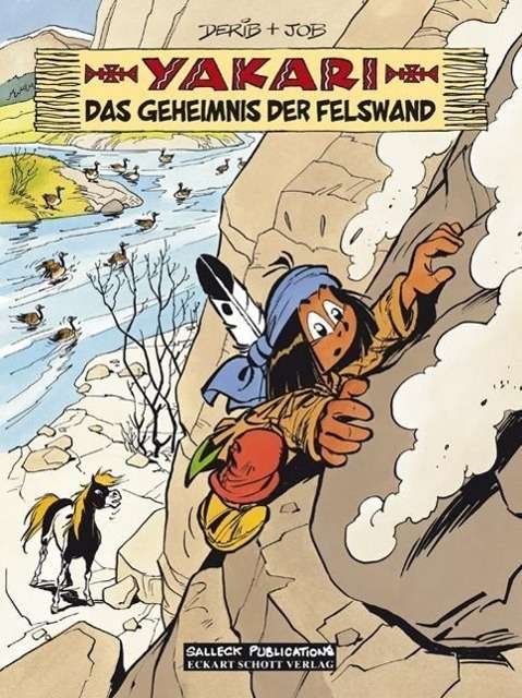 Cover for Derib · Yakari.25 Geheimnis der Felswand (Buch)