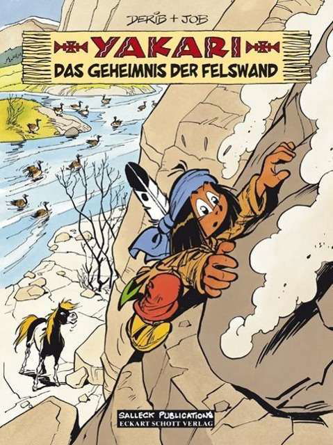 Yakari.25 Geheimnis der Felswand - Derib - Books -  - 9783899083149 - 