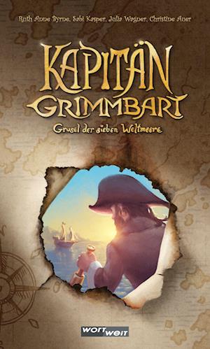 Cover for Ruth Anne Byrne · Kapitän Grimmbart (Book) (2022)