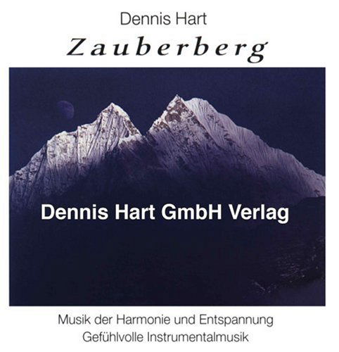 Zauberberg-best of Dennis Hart 1 - Dennis Hart - Muzyka -  - 9783940323149 - 28 października 2008