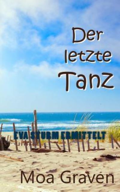 Cover for Moa Graven · Der Letzte Tanz (Paperback Book) (2017)