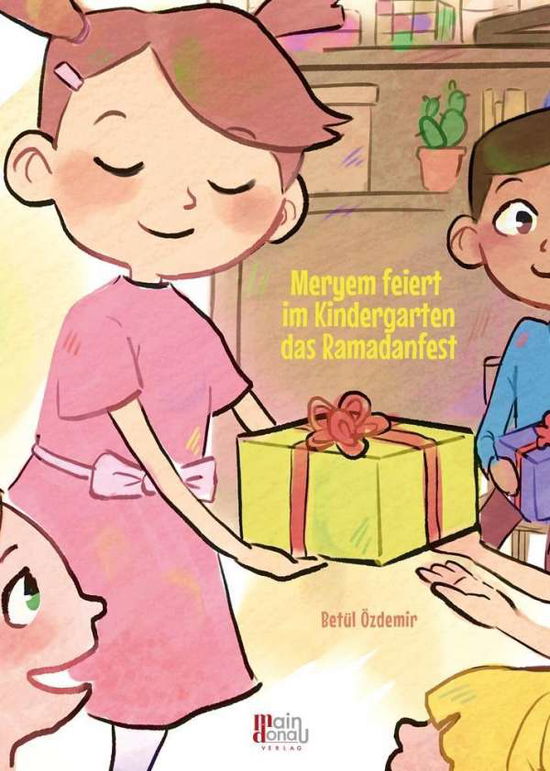 Meryem feiert im Kindergarten d - Özdemir - Books -  - 9783946871149 - 