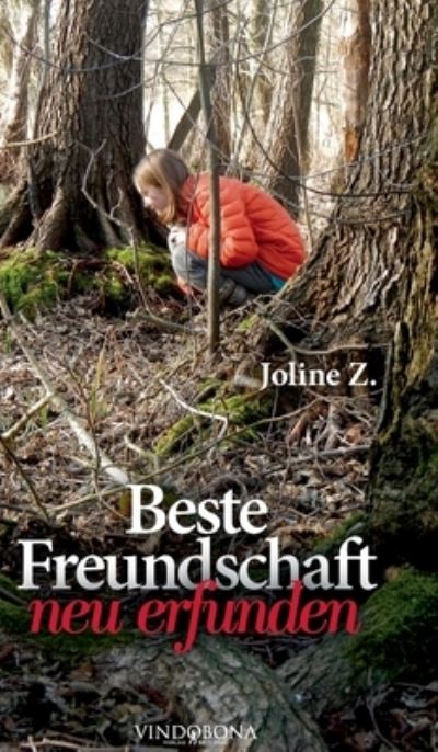 Cover for Joline Z · Beste Freundschaft neu erfunden (Hardcover Book) (2021)