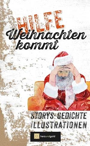 Cover for Herzundgold · Hilfe, Weihnachten kommt! (Book) (2023)