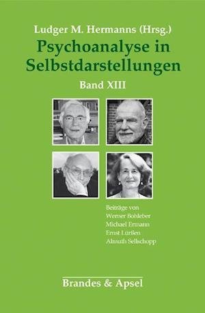Cover for Ludger M. Hermanns · Psychoanalyse in Selbstdarstellungen (Paperback Book) (2021)
