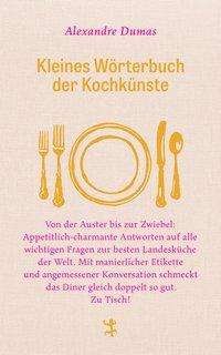 Cover for Dumas · Kleines Wörterbuch der Kochkünste (Bog)