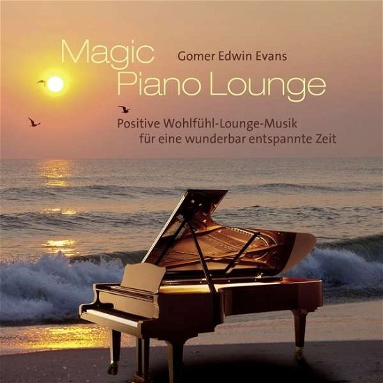 Cover for Gomer Edwin Evans · Magic Piano Lounge (CD) (2016)