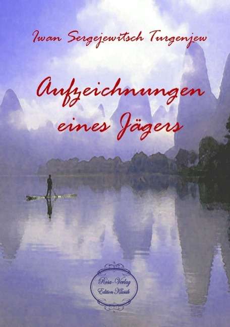 Cover for Turgenjew · Aufzeichnungen eines Jägers (Book)