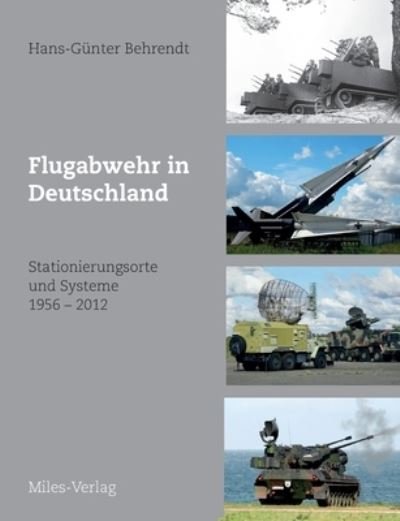 Cover for Hans-Günter Behrendt · Flugabwehr in Deutschland (Paperback Book) (2020)