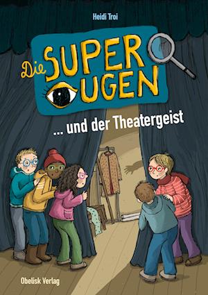 Cover for Heidi Troi · Die Superaugen und der Theatergeist (Book) (2022)