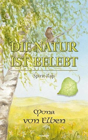 Cover for Mona von Elben · Die Natur ist belebt (Book) (2024)