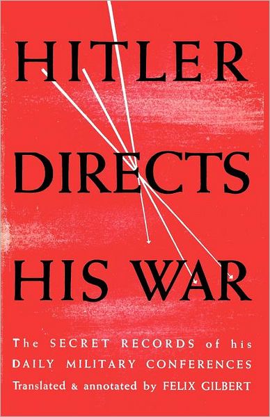 Cover for Adolf Hitler · Hitler Directs His War the Secret Records of His Daily Military Conferences (Paperback Book) (2011)