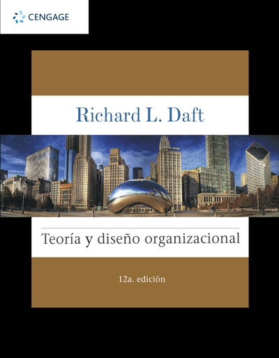 Cover for Daft, Richard (Vanderbilt University) · Teoria Y Disea‘o Organizacional (Paperback Book) (2019)