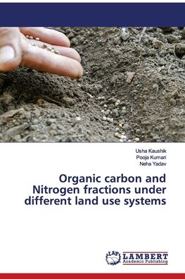 Cover for Kaushik · Organic carbon and Nitrogen fra (Book) (2018)