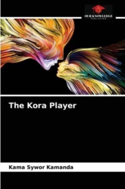 Cover for Kama Sywor Kamanda · The Kora Player (Paperback Book) (2021)