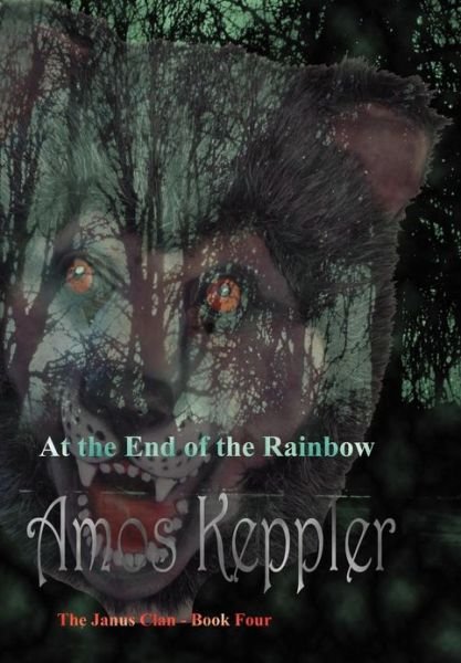 Cover for Amos Keppler · At the End of the Rainbow (Gebundenes Buch) (2012)