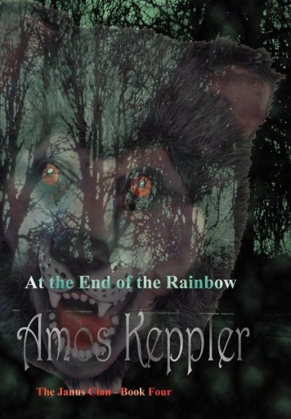 At the End of the Rainbow - Amos Keppler - Books - Midnight Fire Media - 9788291693149 - October 31, 2012