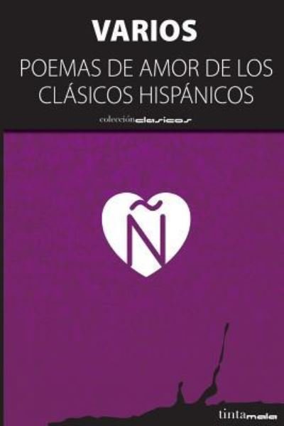 Cover for Varios Autores · Poemas de amor de los clasicos hispanicos (Taschenbuch) (2016)