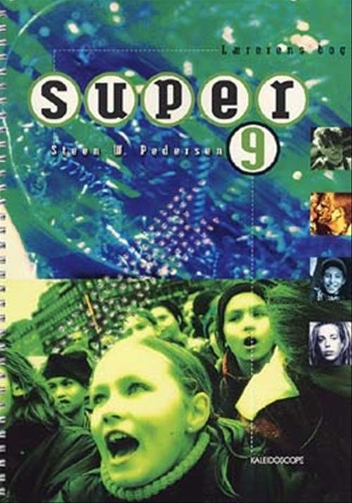 Cover for Steen W. Pedersen · Super. 9. klasse: Super 9 (Heftet bok) [1. utgave] (2002)