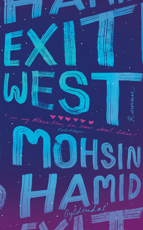 Cover for Mohsin Hamid · Exit West (Sewn Spine Book) [1e uitgave] (2018)