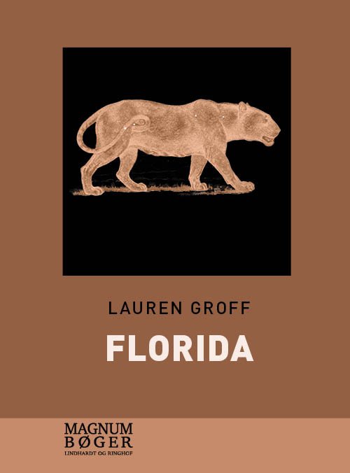 Florida (Storskrift) - Lauren Groff - Books - Lindhardt og Ringhof - 9788711980149 - January 20, 2020