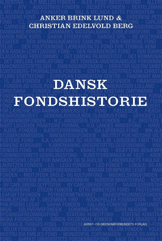 Cover for Anker Brink Lund &amp; Christian Edelvold Berg · Dansk fondshistorie (Sewn Spine Book) [1e uitgave] (2016)