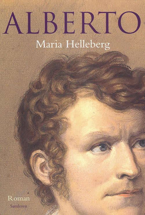 Cover for Maria Helleberg · Alberto (Innbunden bok) [2. utgave] (2007)