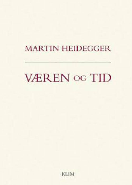 Cover for Martin Heidegger · Væren og tid (Sewn Spine Book) [2th edição] (2014)