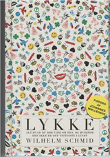 Cover for Wilhelm Schmid · Lykke (Indbundet Bog) [1. udgave] (2008)
