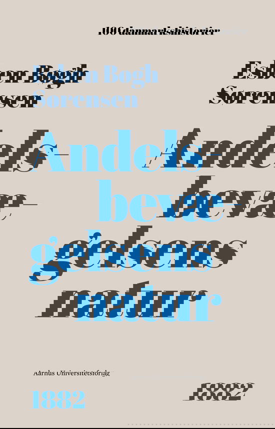 Cover for Esben Bøgh Sørensen · 100 Danmarkshistorier: Andelsbevægelsens natur (Bound Book) [1º edição] (2025)