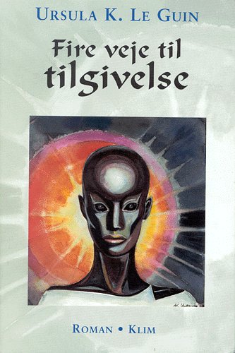 Cover for Ursula K. Le Guin · Fire veje til tilgivelse (Bok) (2000)