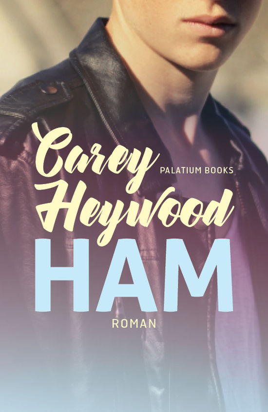 Cover for Carey Heywood · Ham &amp; Hun #1: HAM (Sewn Spine Book) [2th edição] (2019)