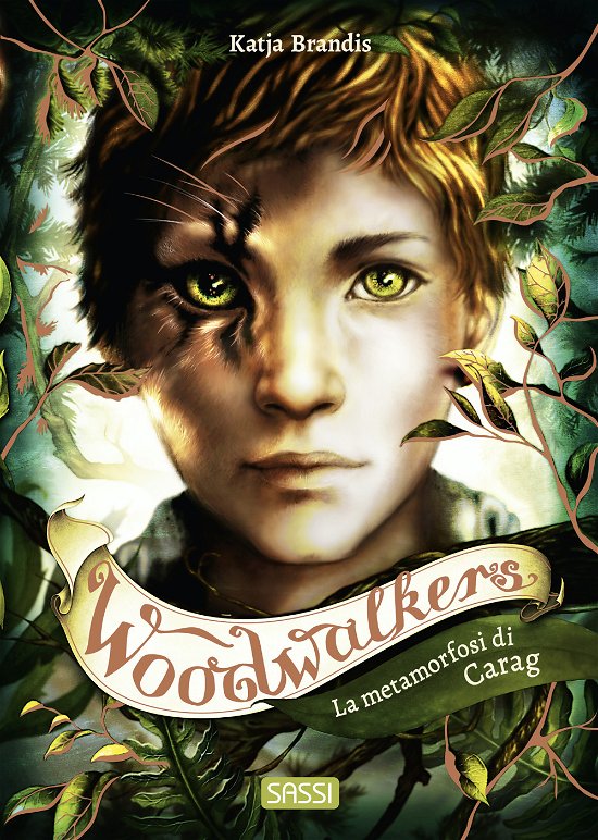 Cover for Katja Brandis · La Metamorfosi Di Carag. Woodwalkers #01 (Bok)