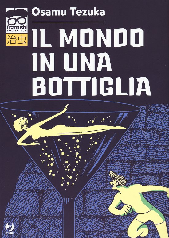 Cover for Osamu Tezuka · Il Mondo In Una Bottiglia (Buch)