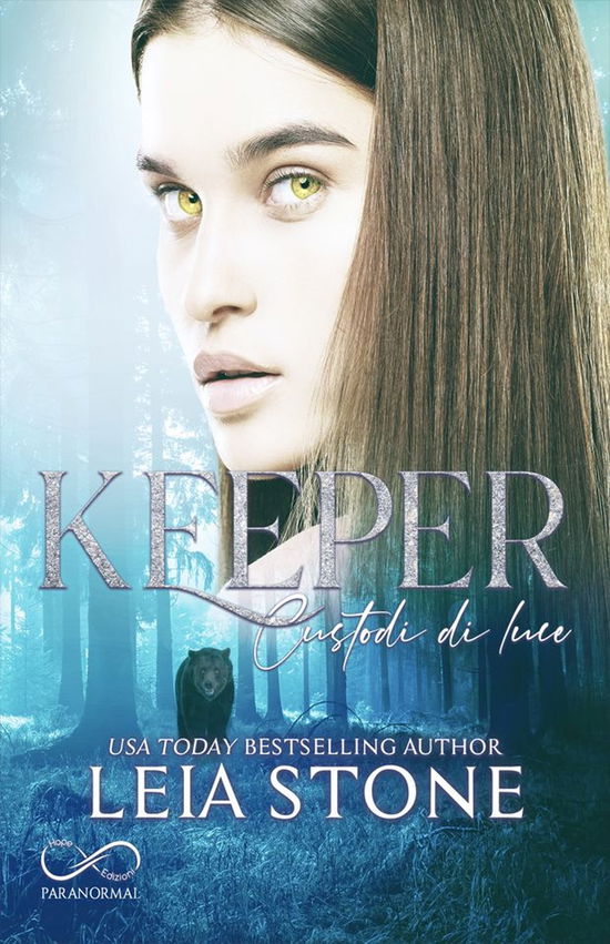 Cover for Leia Stone · Keeper. Custodi Di Luce (Book)