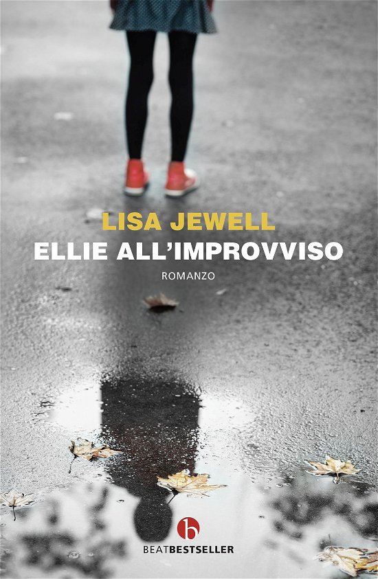 Cover for Lisa Jewell · Ellie All'improvviso (Bok)