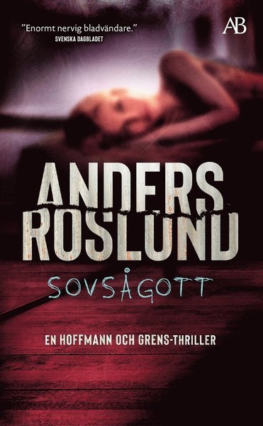 Cover for Anders Roslund · Hoffman och Grens: Sovsågott (Paperback Book) (2021)