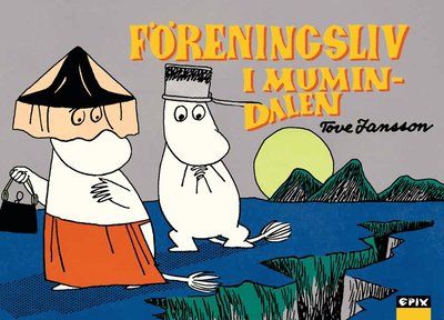 Cover for Tove Jansson · Föreningslivet i Mumindalen (Hardcover Book) (2023)