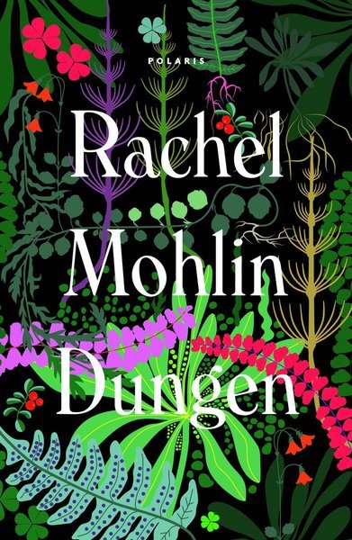 Cover for Rachel Mohlin · Dungen (Bound Book) (2021)