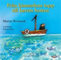 Cover for Martin Widmark · Från himmelens topp till havets botten (CD) (2007)